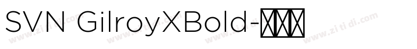 SVN GilroyXBold字体转换